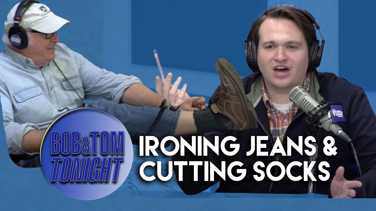 Ironing Jeans & Cutting Socks | B&T Tonight
