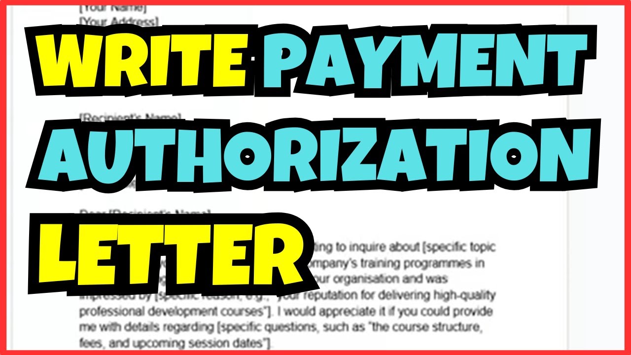 How to Write a Payment Authorization Letter | Complete Guide 2025