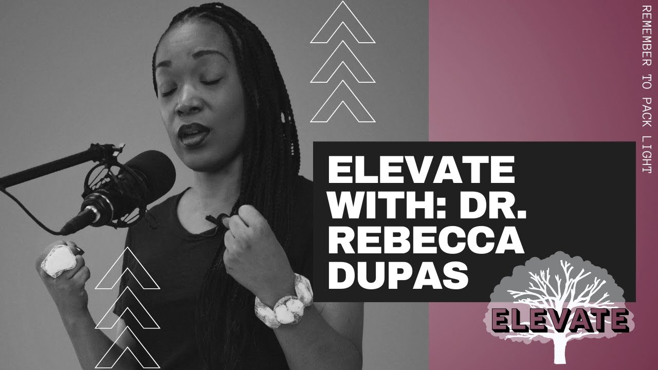 Dr. Rebecca Dupas - A Change Soon to Come | Elevate [Spoken Word]