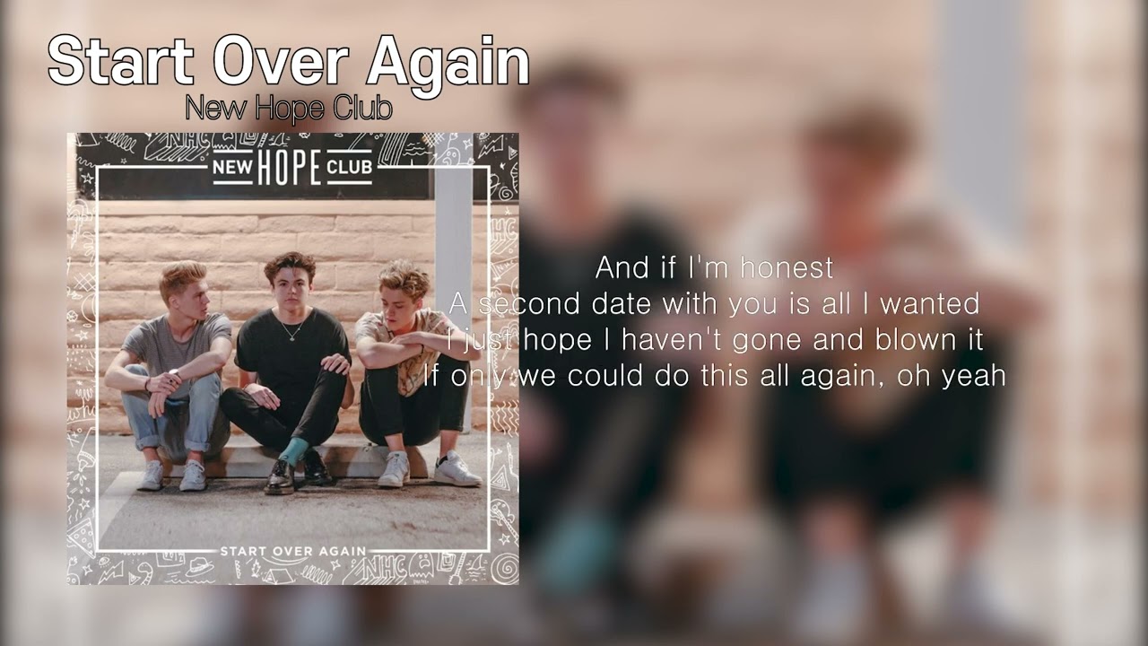 New Hope Club - Start Over Again