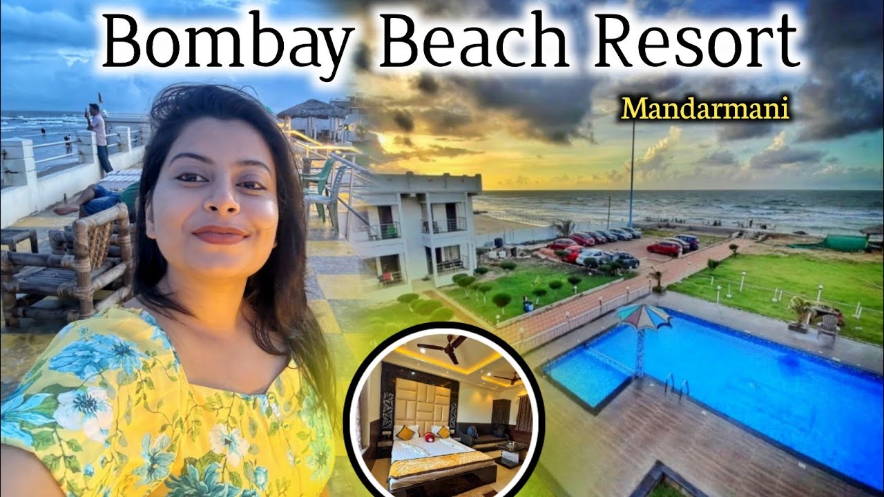 Bombay Beach Resort Mandarmani |Luxurious & Affordable sea view Resort in Mandarmani