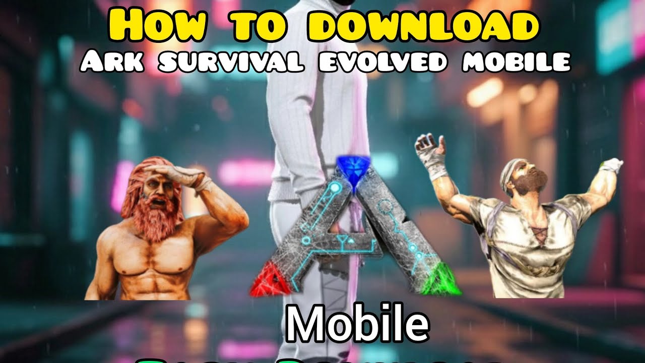 How to download ARK SURVIVAL EVOLVED mobile google play store easy Download tips and tricks 2026