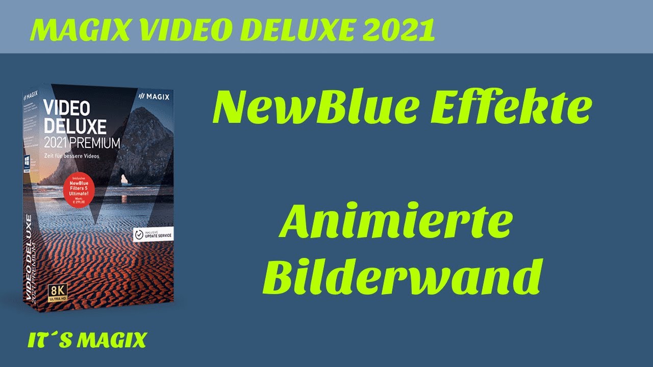 NewBlue Effekt - Bilderwand - MAGIX VIDEO DELUXE 2021