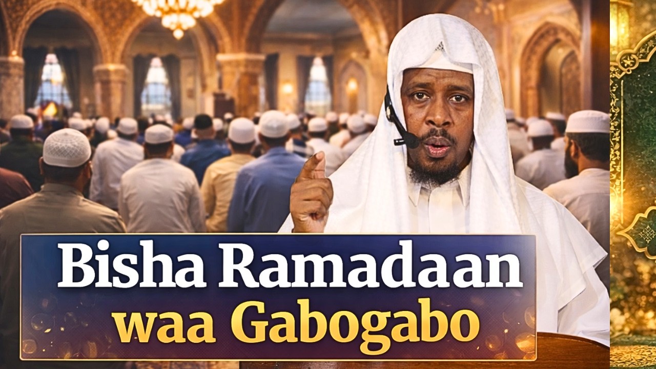 Bisha Ramadaan waa Gabogabo
