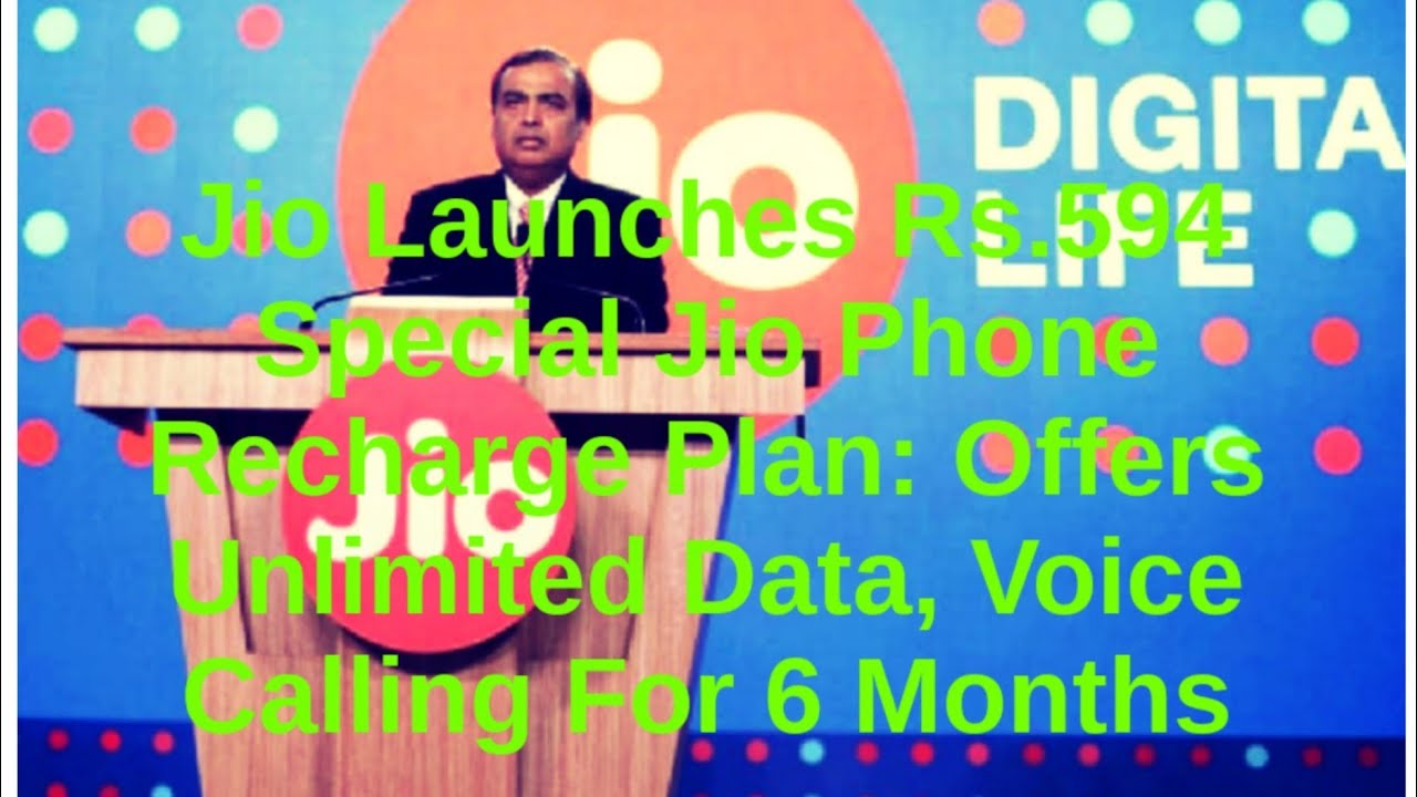 #25 Jio Launches Rs.594 Special Jio Phone Recharge Plan: Offers Unlimited Data Voice Calling