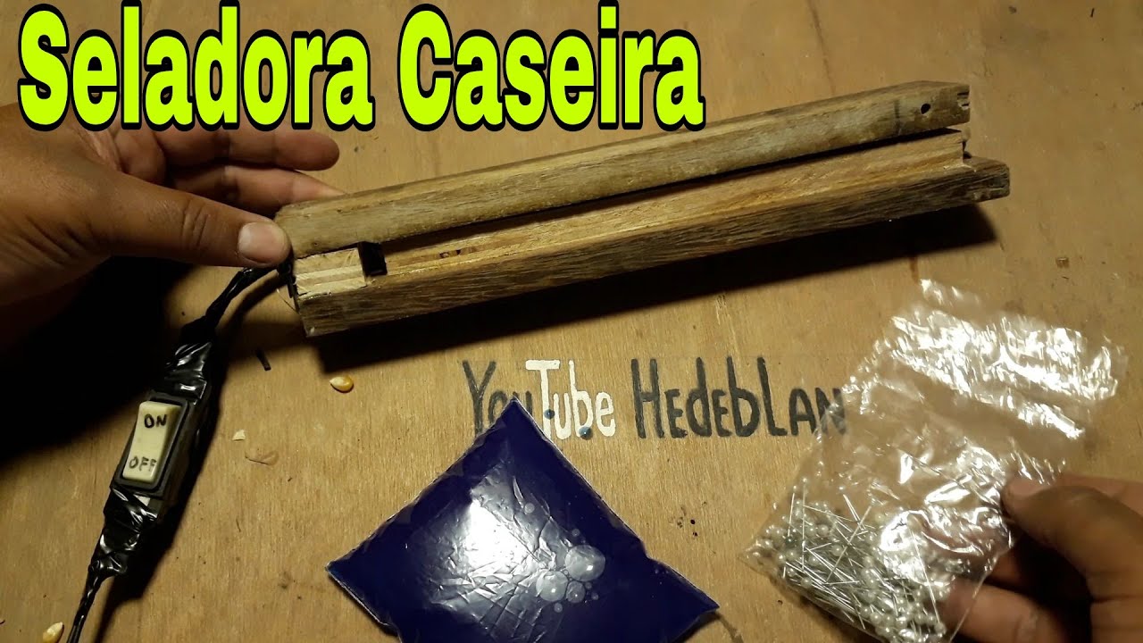Como fazer uma seladora de embalagens pl&aacute;sticas.    Simples e f&aacute;cil de faze!!!