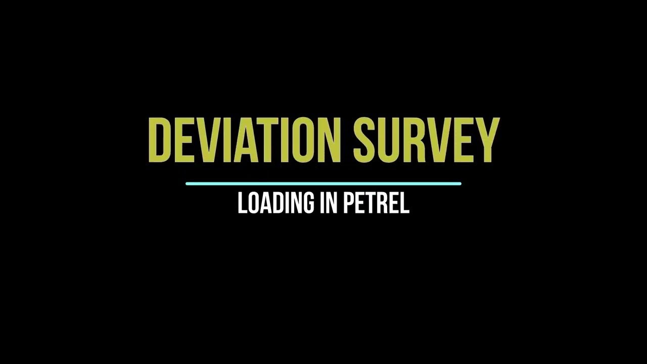 How to Load Well Deviation Survey in Petrel | Step-by-Step Petrel Tutorial