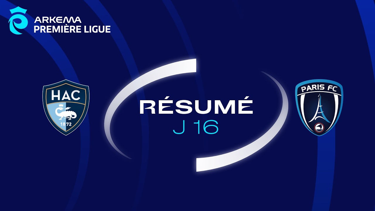 J16 I Havre AC – Paris FC (0-4)