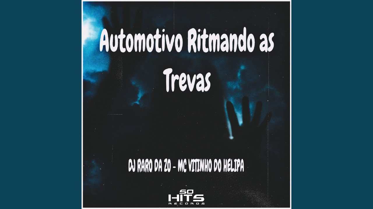 Automotivo Ritmando as Trevas
