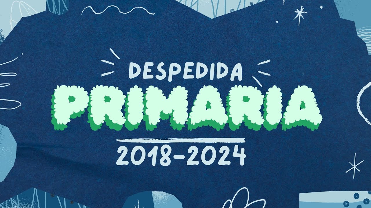 Despedida primaria promoción 2018-2024.