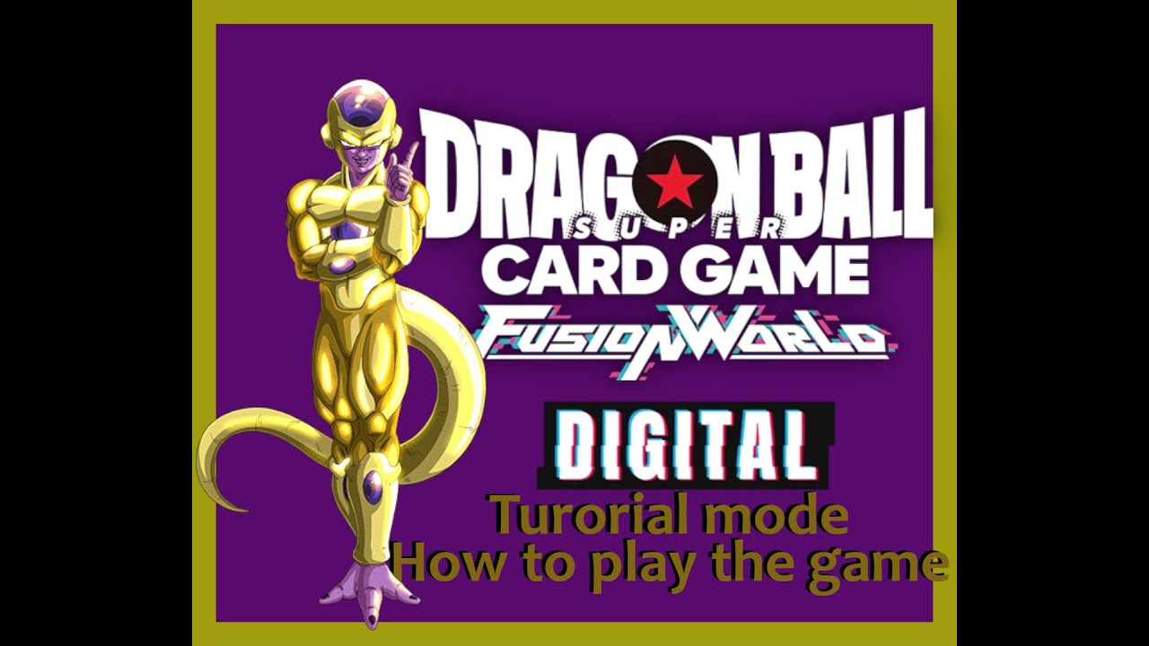 Dragon Ball Super Card Game Fusion World Game Tutorial mode