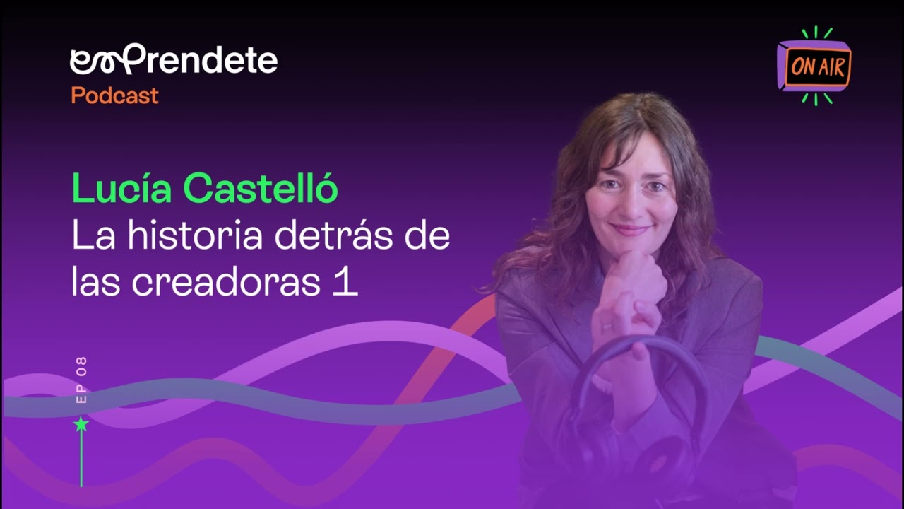 Lucia Castelló. La historia detras de las creadoras 1