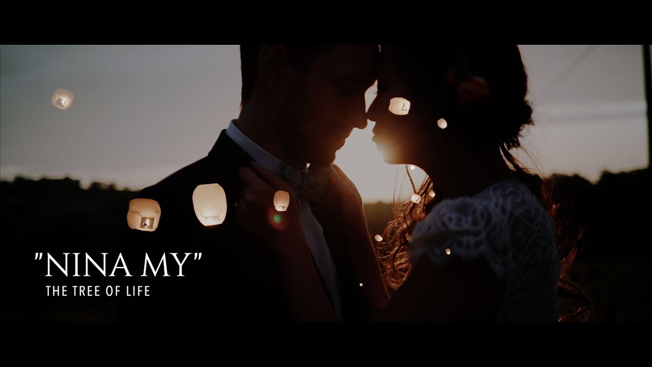 NINA MY - THE TREE OF LIFE - WEDDING FILM