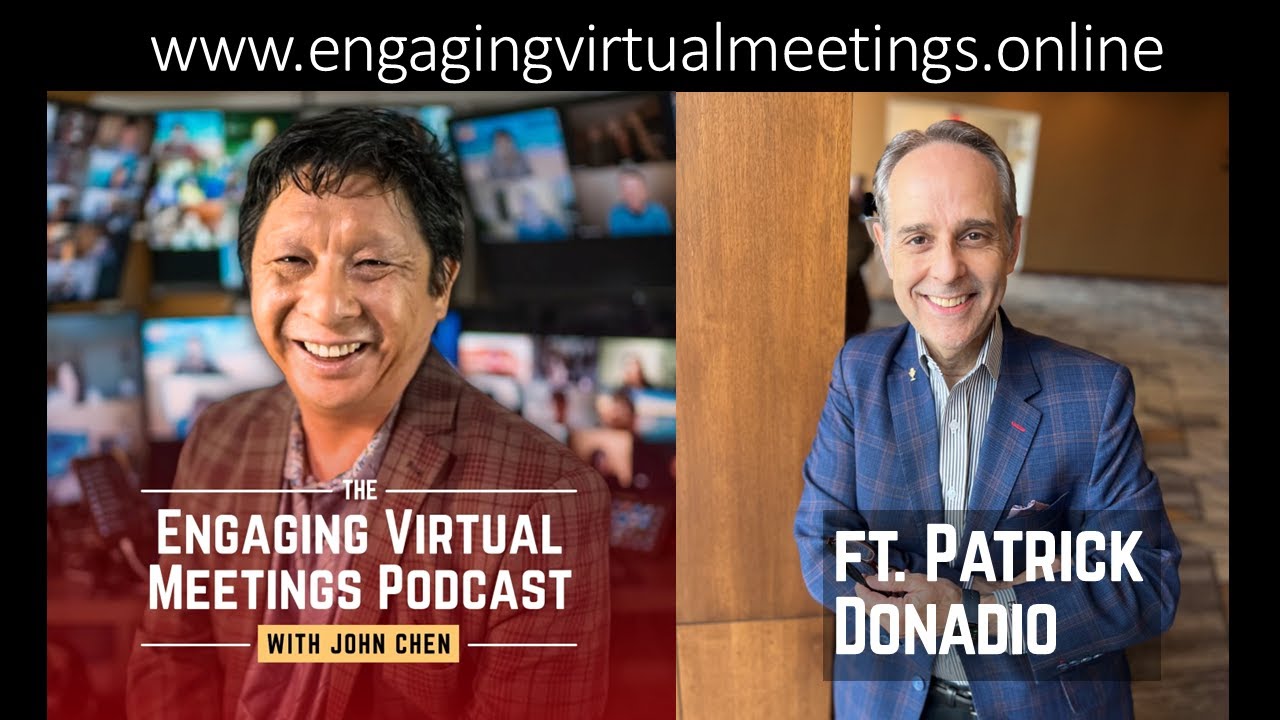 Engaging Virtual Meetings Podcast ft. Patrick Donadio, CSP, MCC