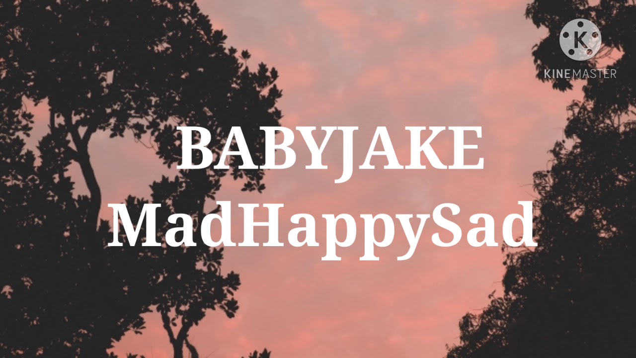MadHappySad  -  BabyJake (subtitulada al espa&ntilde;ol)
