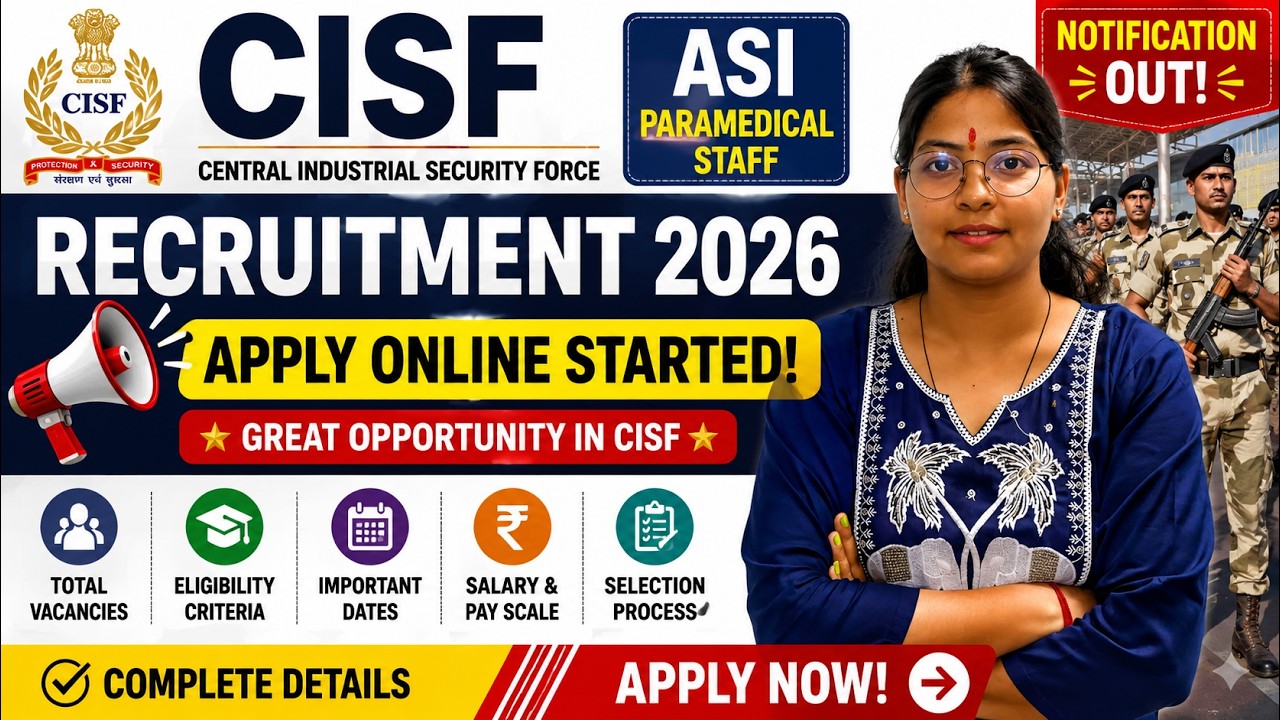 🔥CISF ASI Paramedical Staff Recruitment 2026 Out | Apply Online Started | CISF Vacancy 2026 🚨