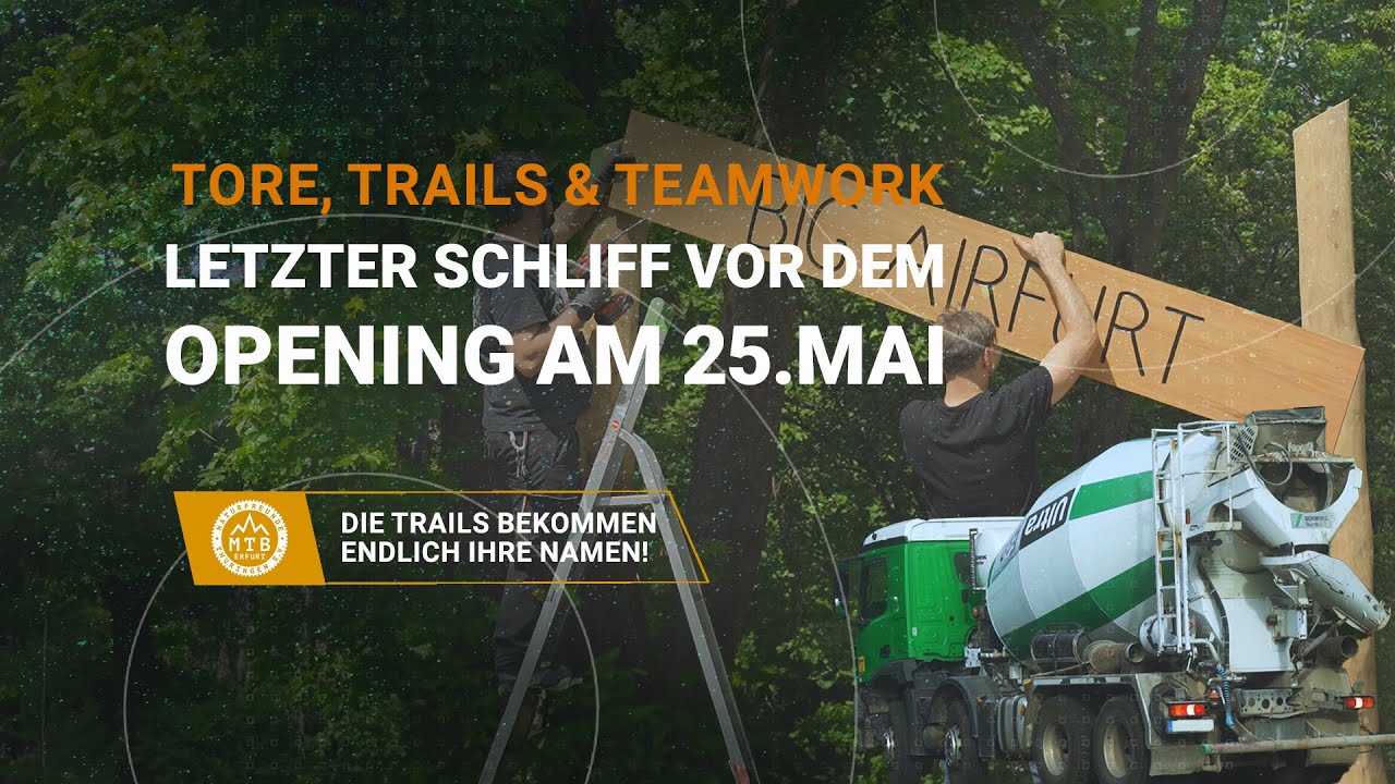 Tore, Trails & Teamwork - Letzter Schliff vor dem Opening!