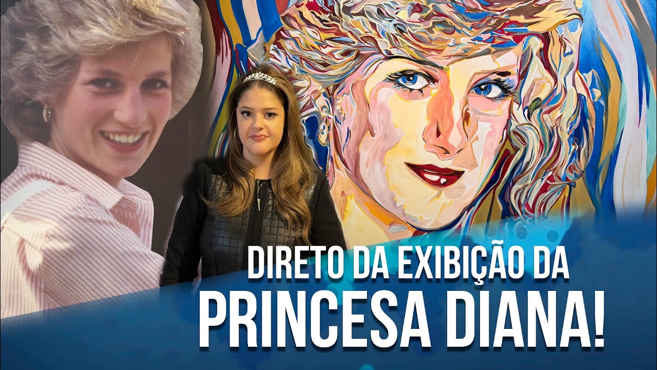 Direto da exibição da Princesa Diana