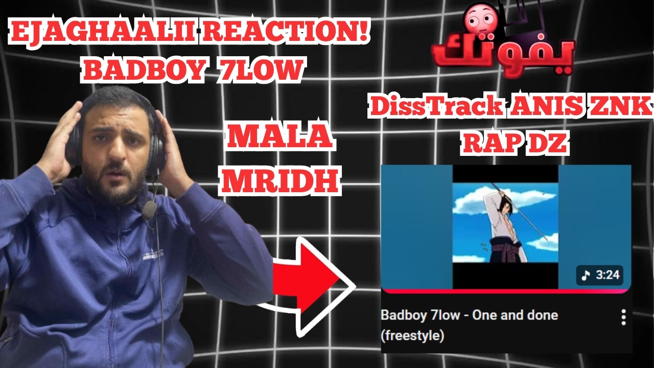 REACTION! Badboy 7low - One and done CLASH Anis Znk & Rap Dz