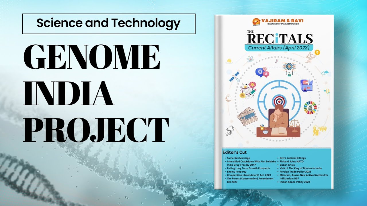 Understanding the Genome India Project | Gene Sequencing | Recital Magazine Current Affairs Magazine