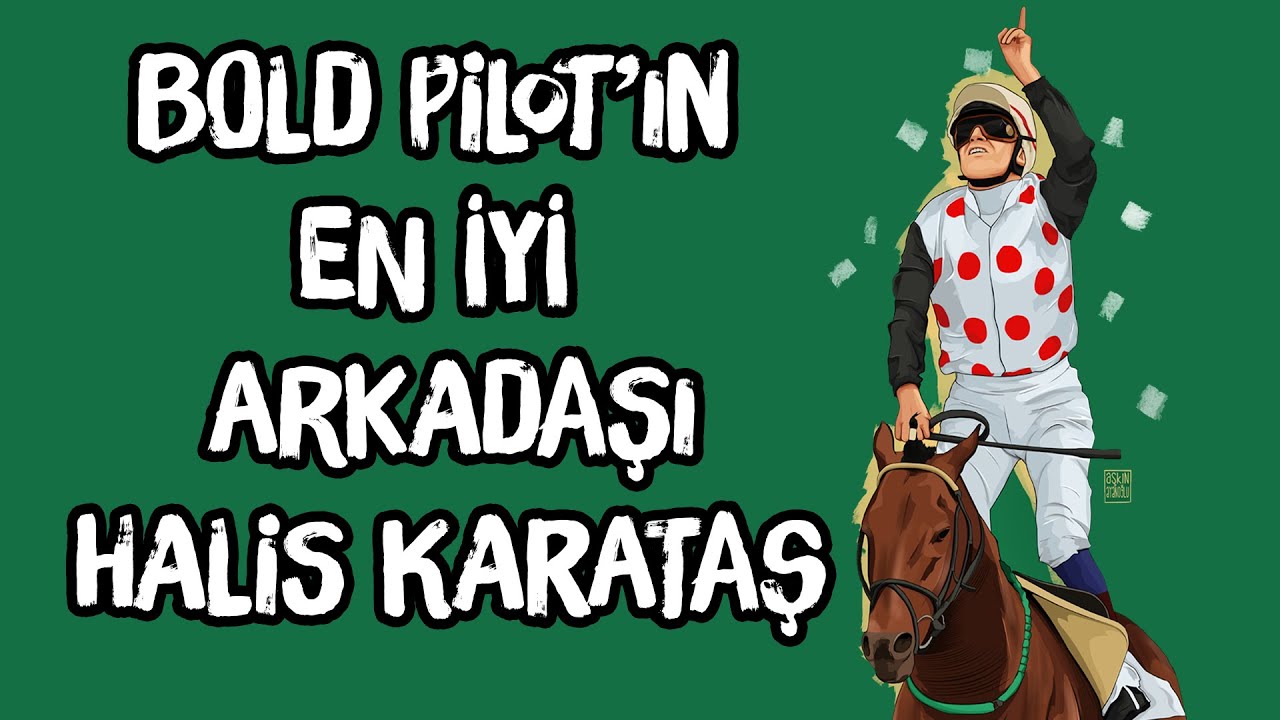 Şampiyon Bold Pilot'ın Arkadaşı Halis Karataş Kimdir? Sihirbaz'ın Hikayesi!