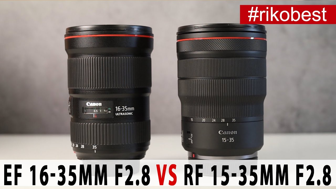 CANON RF15-35mm f2.8L IS USM oder EF 16-35 f2.8L III USM - welche Linse ist besser?