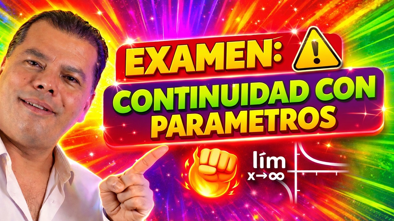 🔥 CONTINUIDAD CON PARÁMETROS (FÁCIL) | El truco que SIEMPRE cae en exámenes