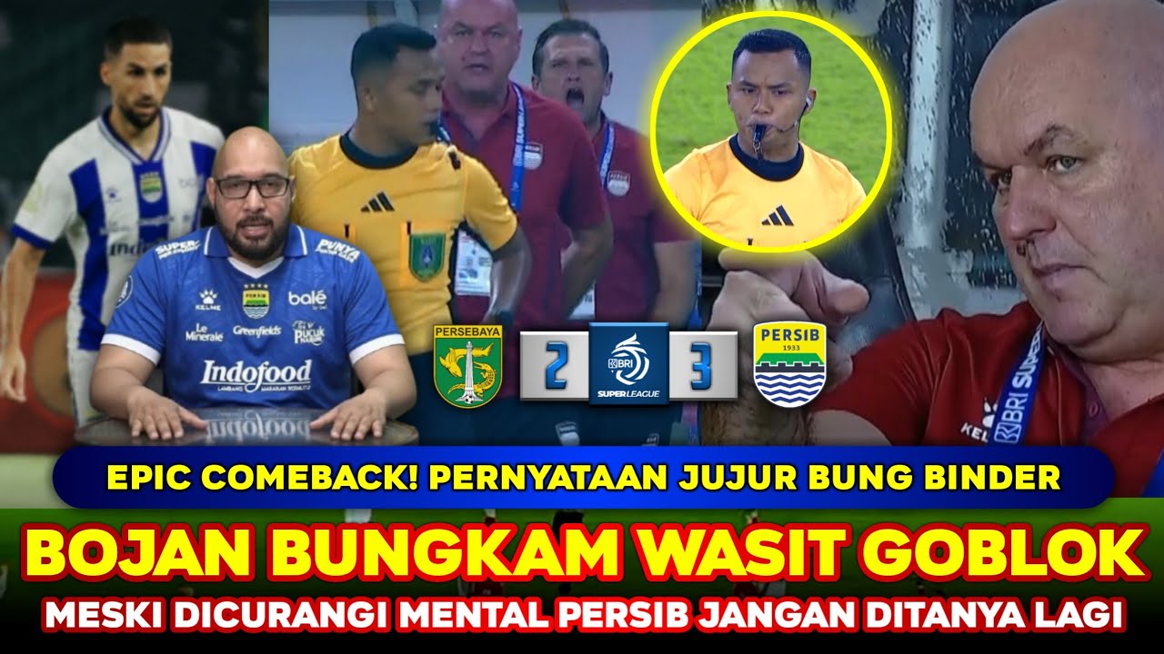 WASIT SAMPAH❗ Mental Persib BUNGKAM KECURANGAN❗ Hasil Persebaya vs Persib HARUSNYA 2-3 Super League