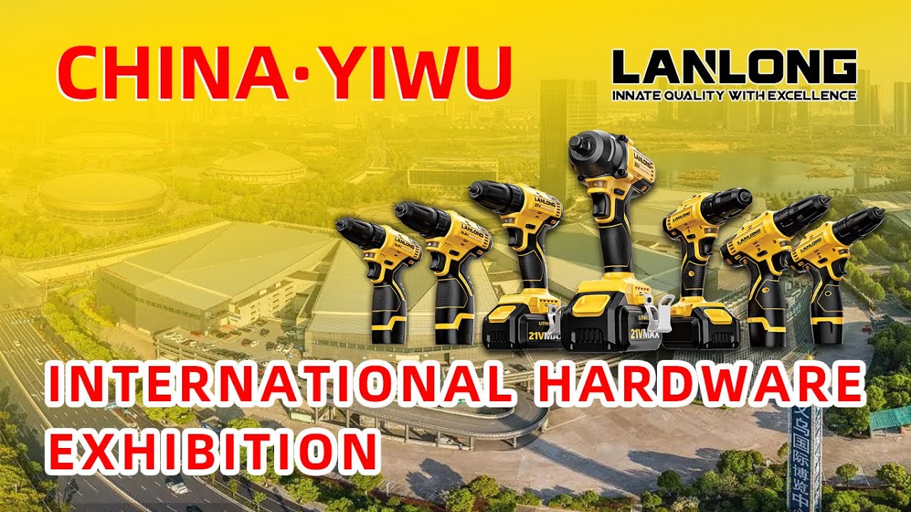 Live broadcast replay of Lanlong Tools Yiwu International Hardware Exhibition #yiwu #yiwuchina