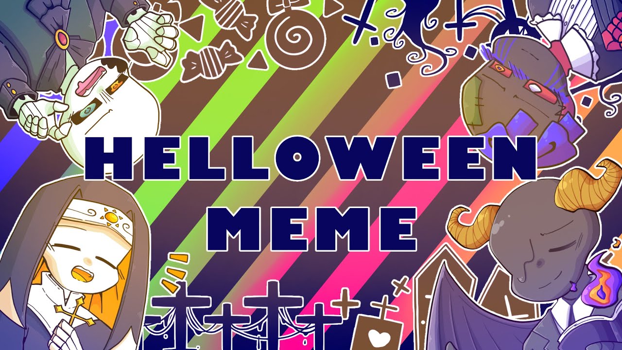 HELLOWEEN MEME/【NIGHTMARE/DREAM/INK/ERROR】