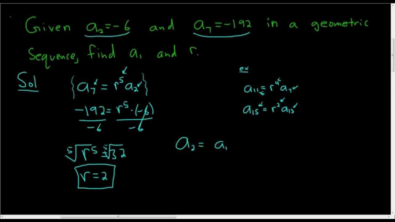 Finding a_1 and r in a geometric sequence given a_2 and a_7