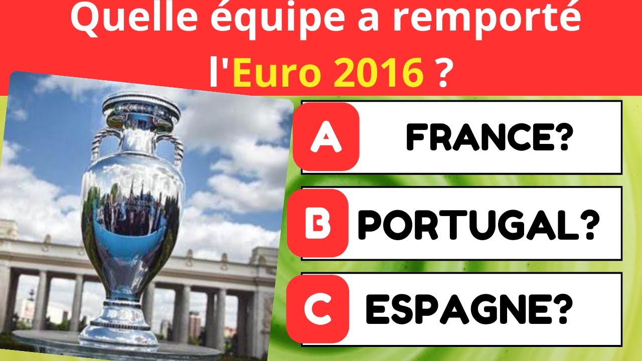 Quiz foot ⚽️ : Devine le vainqueur de chaque euro🏆