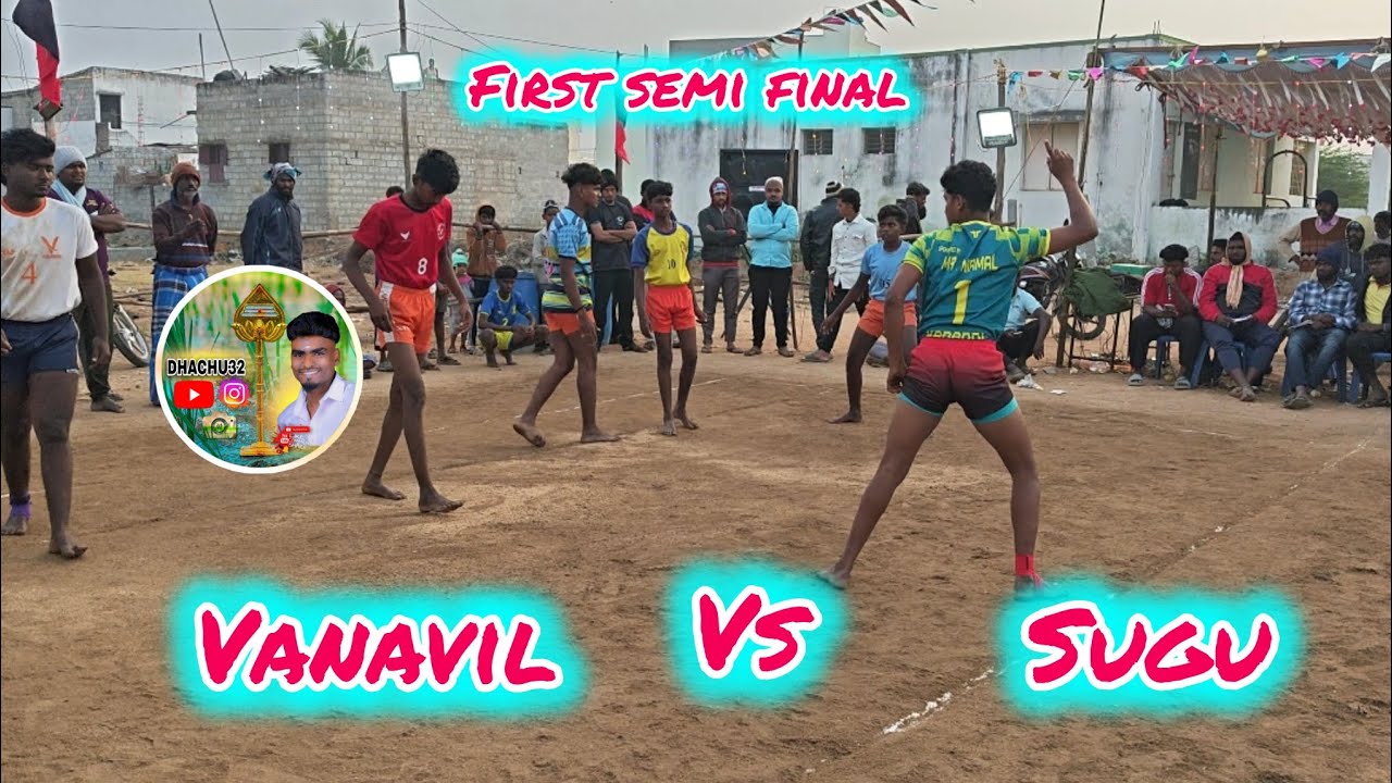 FIRST SEMI FINAL // VANAVIL Vs SUGU KABADDI MATCH 🔥🔥✨#kabaddi @Dhachu323 