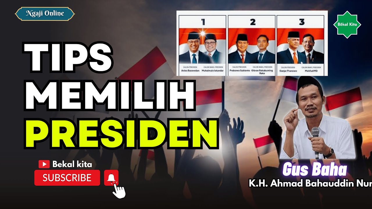 Tips Memilih Presiden || Gus Baha #pilpres2024 #2024 #gusbaha