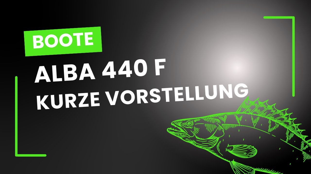 ALBA 440 F – Unser Showboot kurz erklärt!