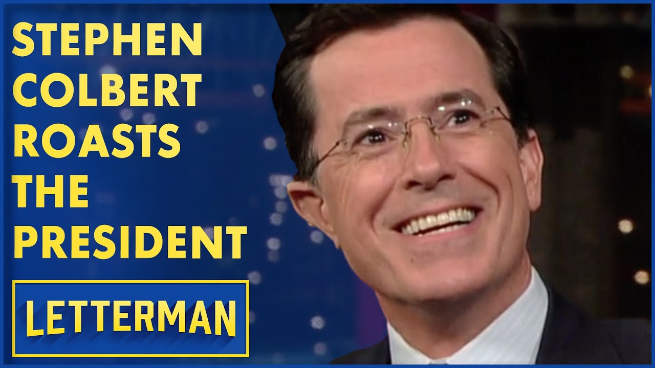 Stephen Colbert Roasts The President | David Letterman