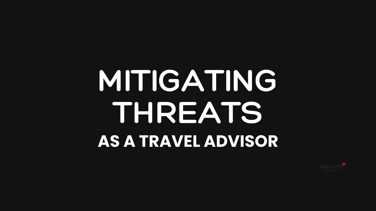 Day 67 TAIY - Mitigating threats in the Travel Industry as an Advisor