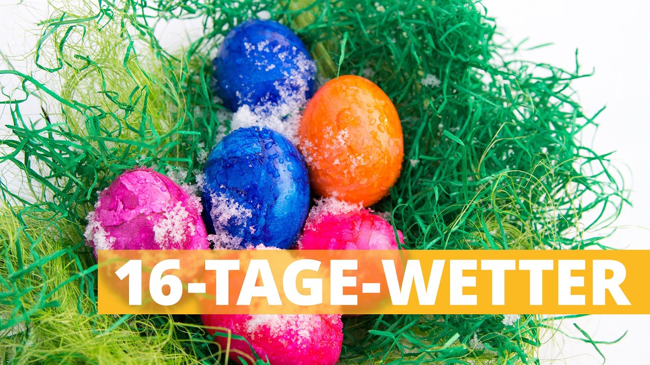 16-Tage-Wetter: Kalte Ostern nicht vom Tisch! Das sagen die Modelle