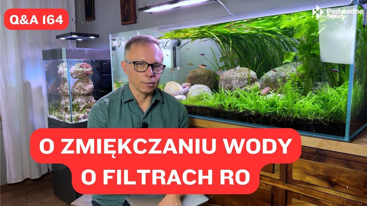 O zmiękczaniu wody. O filtrach RO. Q&A 164