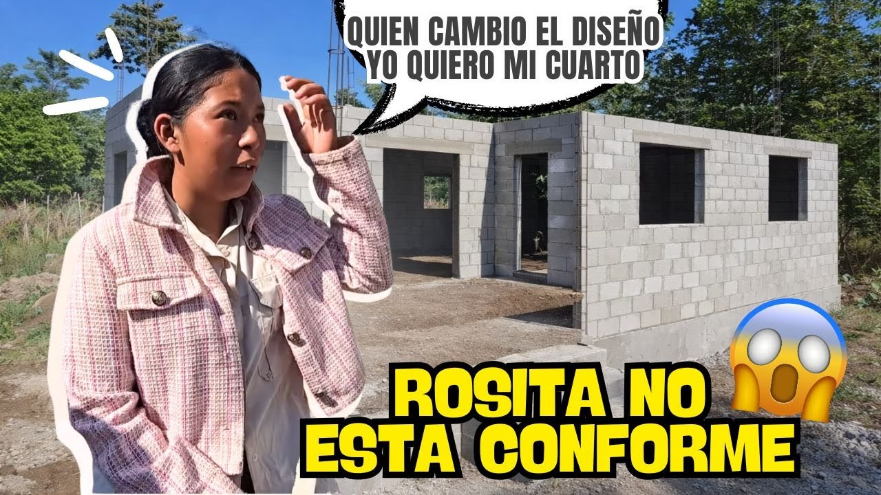 ROSITA llegó a supervisar su construcción y NO LE GUSTO NADA🏠💔 ¡quiere botar todo!😱😡