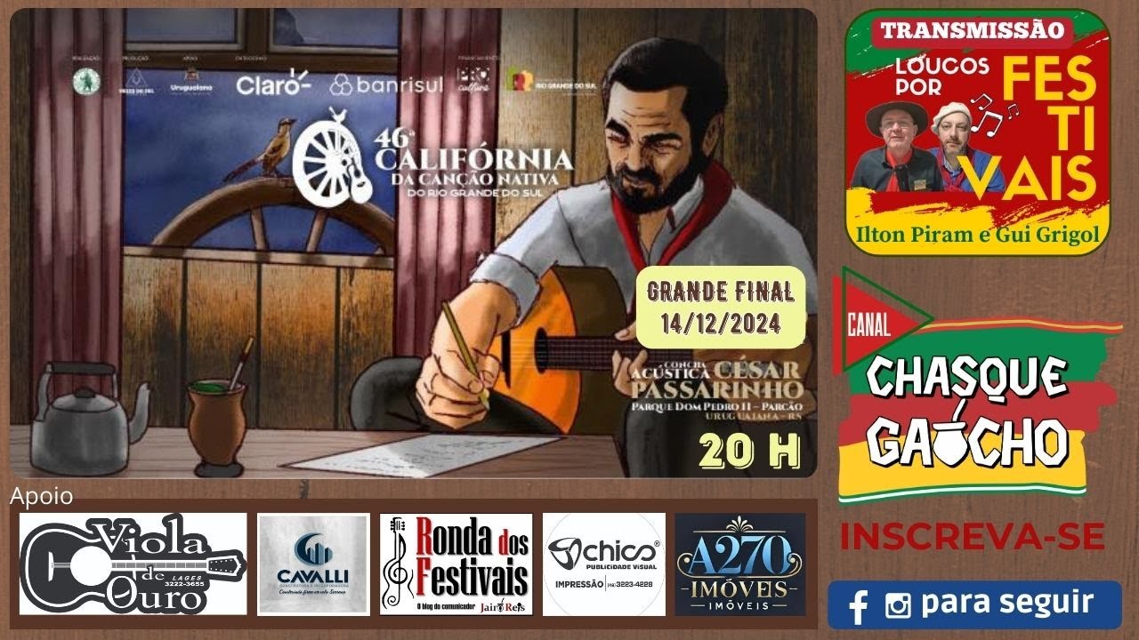 Transmissão da Grande Final da 46ª Califórnia da Canção Nativa de Uruguaiana - RS