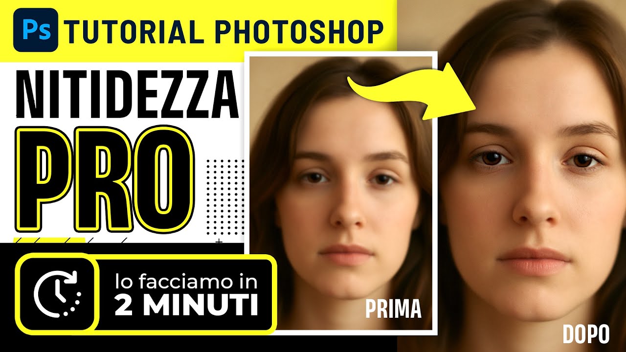 NITIDEZZA PRO: Migliora la Nitidezza in PHOTOSHOP in soli 2 minuti!