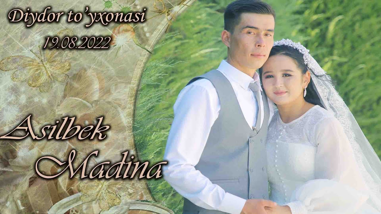 Asilbek & Madina Diydor To'yxonasi