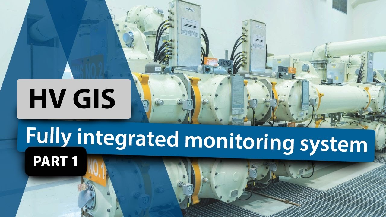HV GIS fully integrated monitoring system - PART 1/4