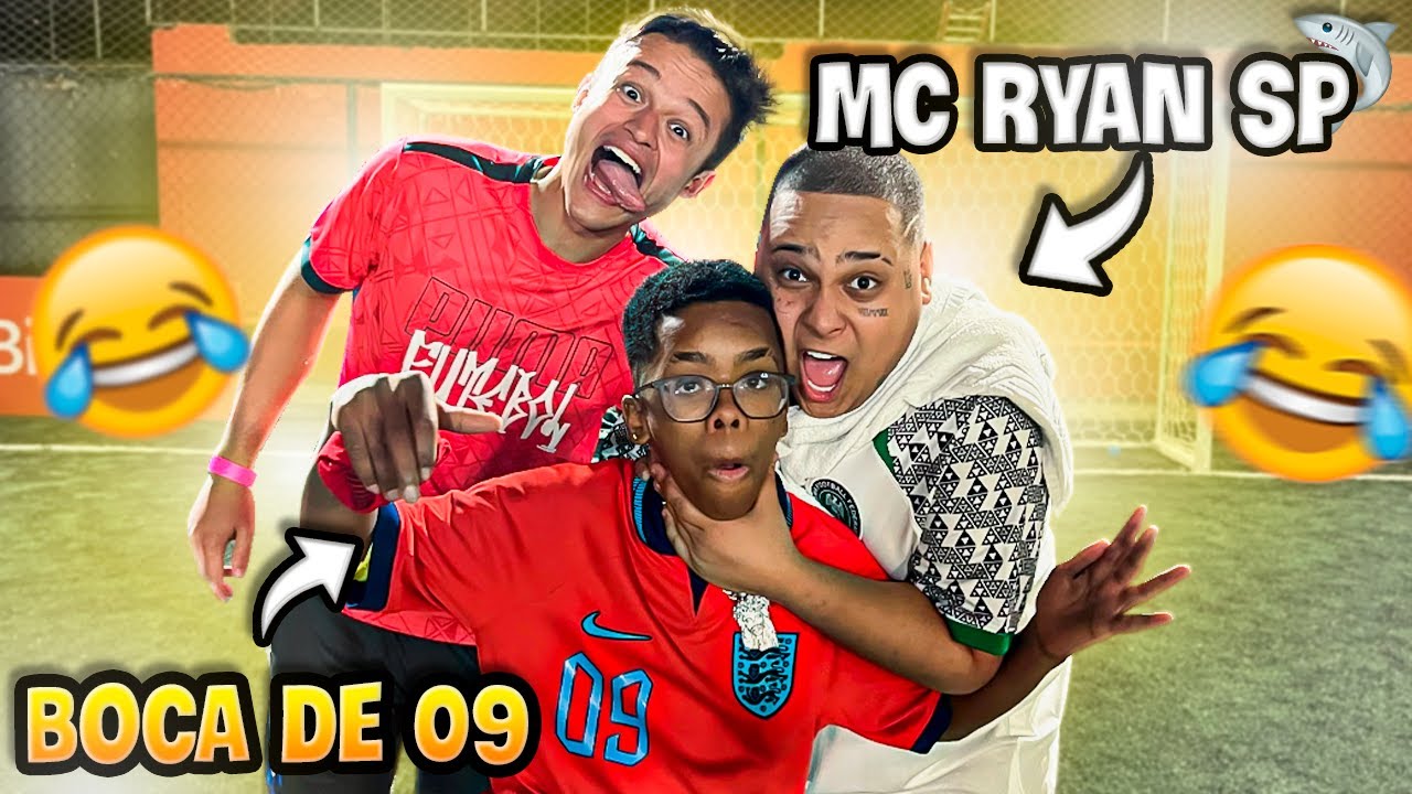 MC RYAN SP e BOCA DE 09 JOGANDO FUTEBOL PELA PRIMEIRA VEZ!!*ENGRAÇADO DEMAIS😂