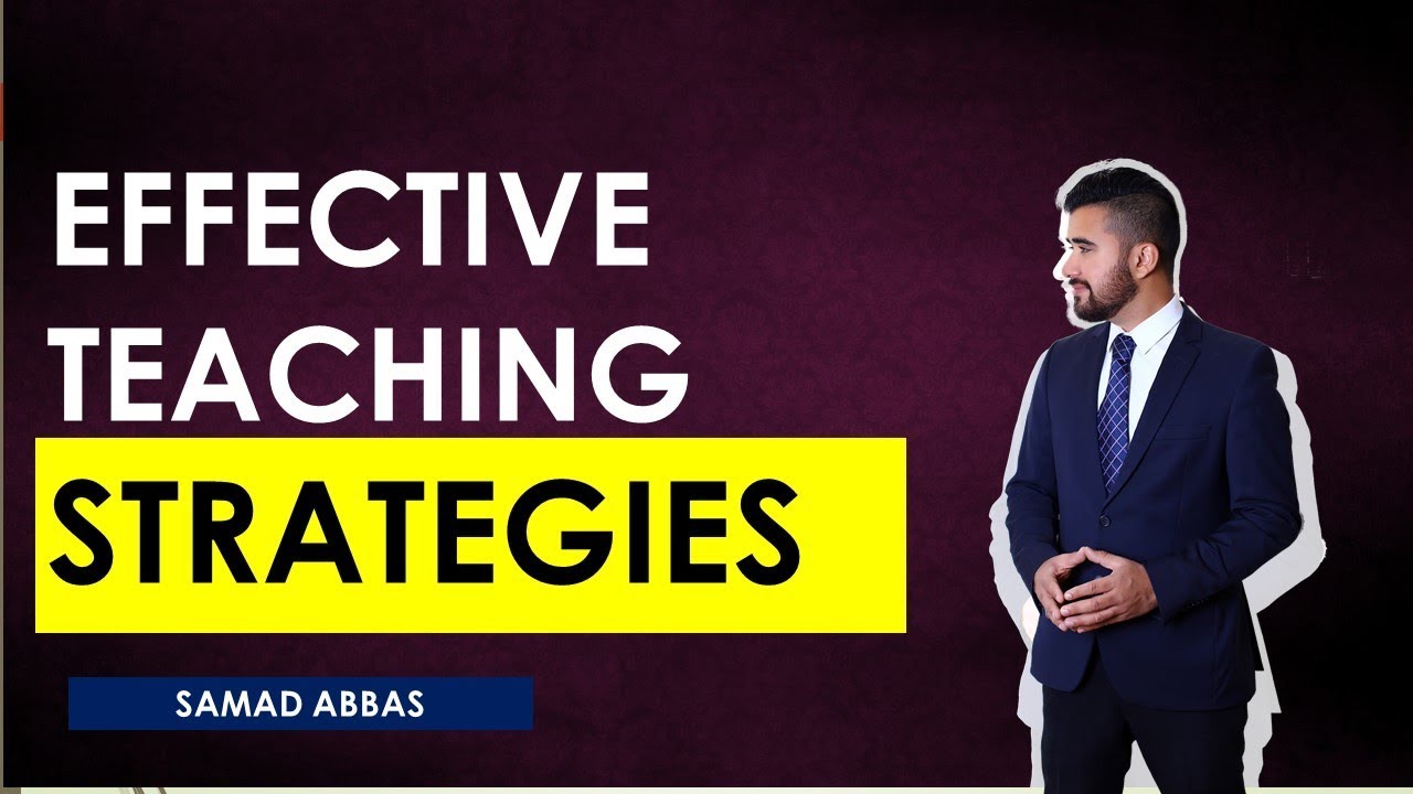 Effective Teaching Strategies | Urdu & Hindi | by Samad Abbas