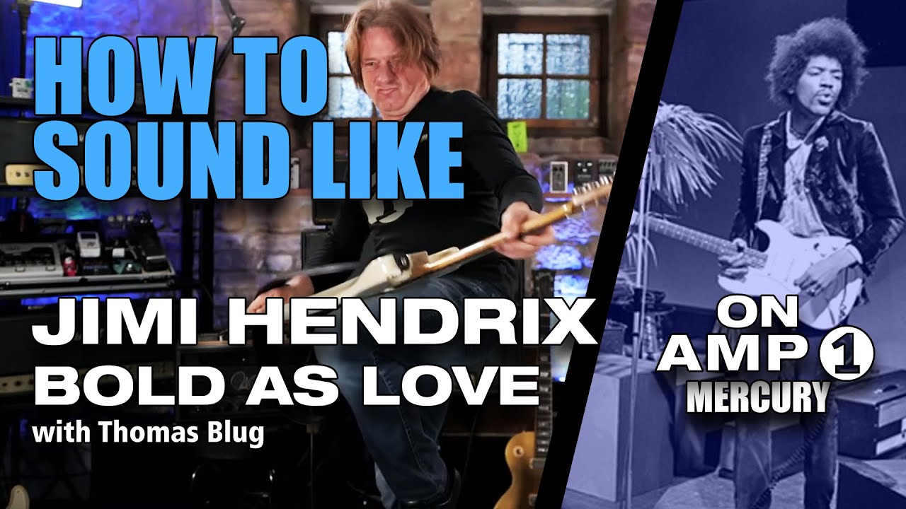 How to sound like: JIMI HENDRIX | AMP1 MERCURY EDITION