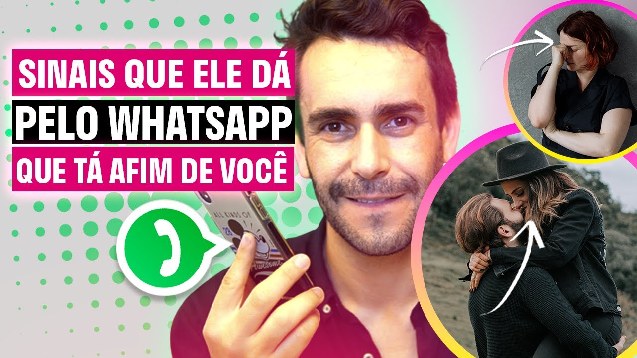 Sinais que AQUELE CARA dá pelo WhatsApp quando está AFIM DE VOCÊ