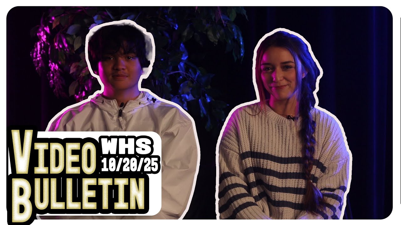 WHS Video Bulletin - 10.20.25