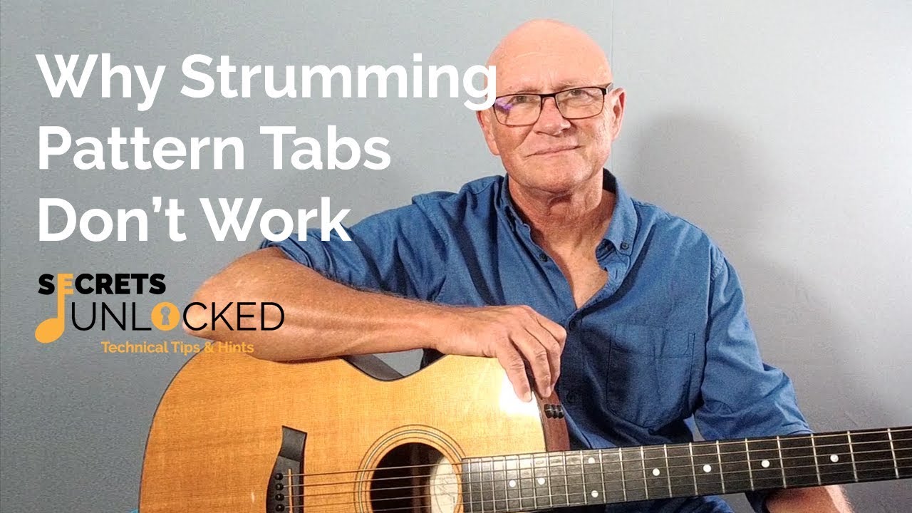 Why You Shouldn't Use Strumming Pattern Tabs